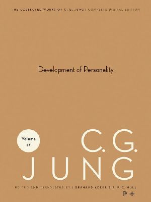 [Jung's Collected Works 17] • The Collected Works of C.G. Jung · Volume 17 · The Development of Personality